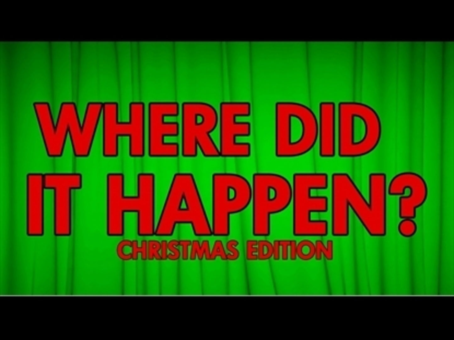 Where Did It Happen Christmas Edition