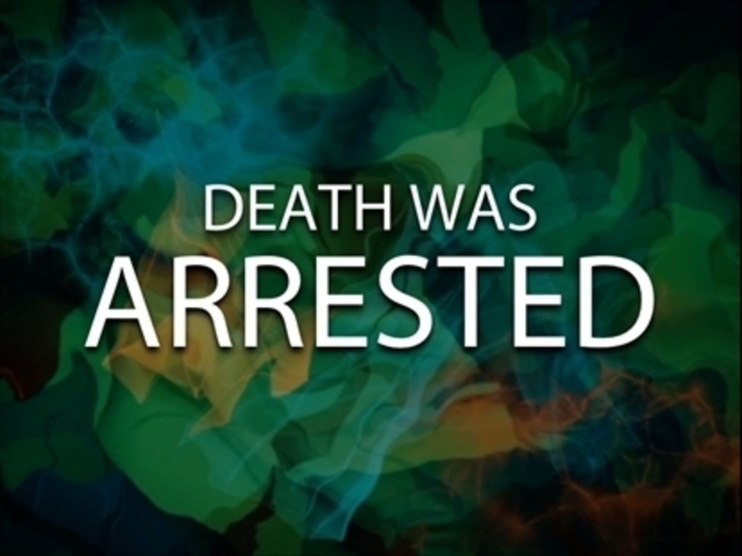 Death Was Arrested - Kids