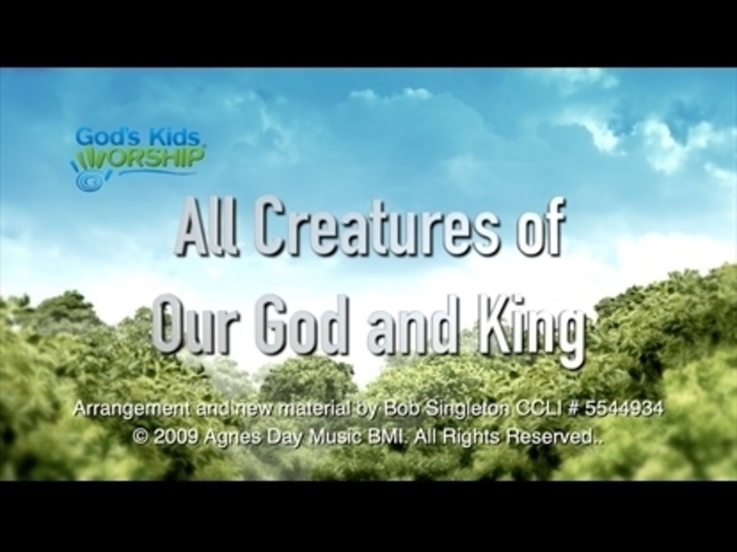 All Creatures Of Our God And King