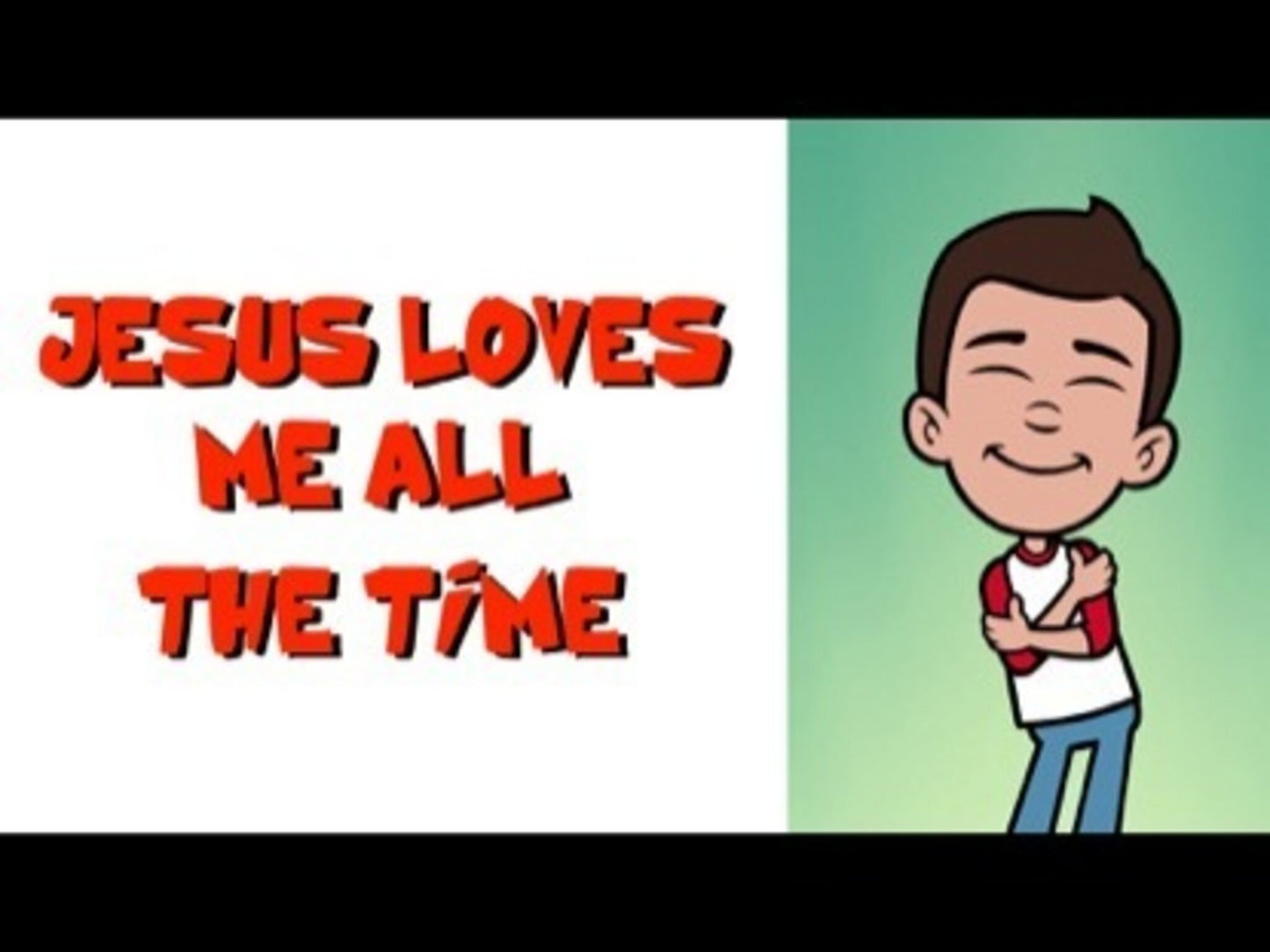 Jesus Loves Me All The Time