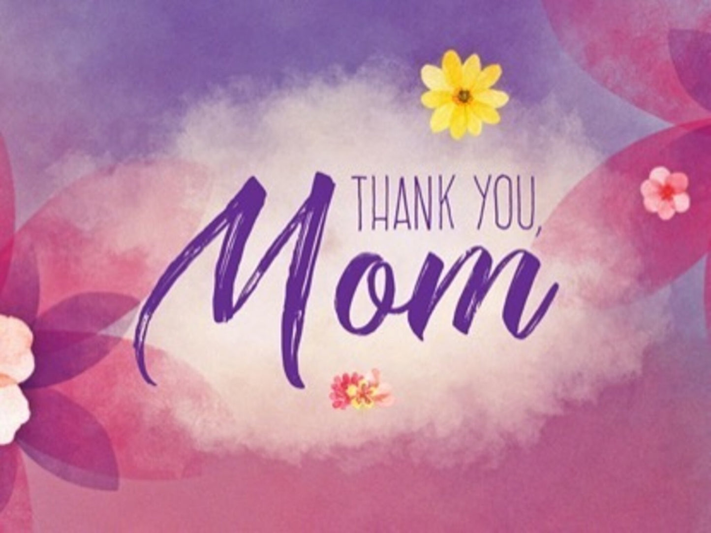 Thank You, Mom