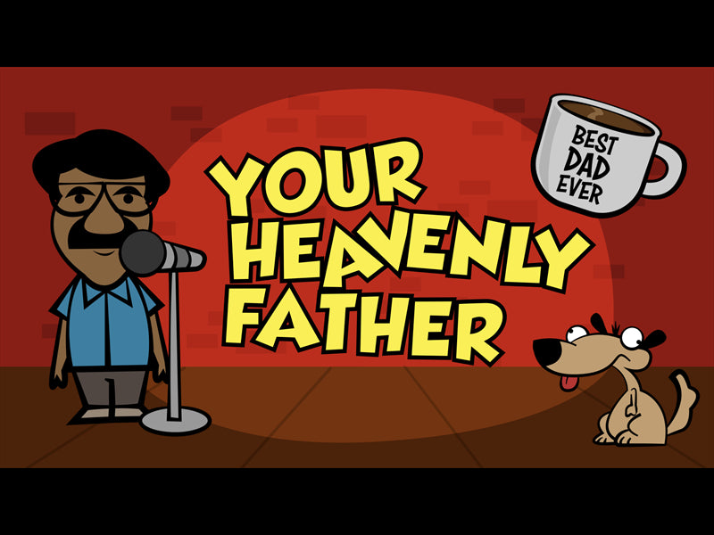 Your Heavenly Father