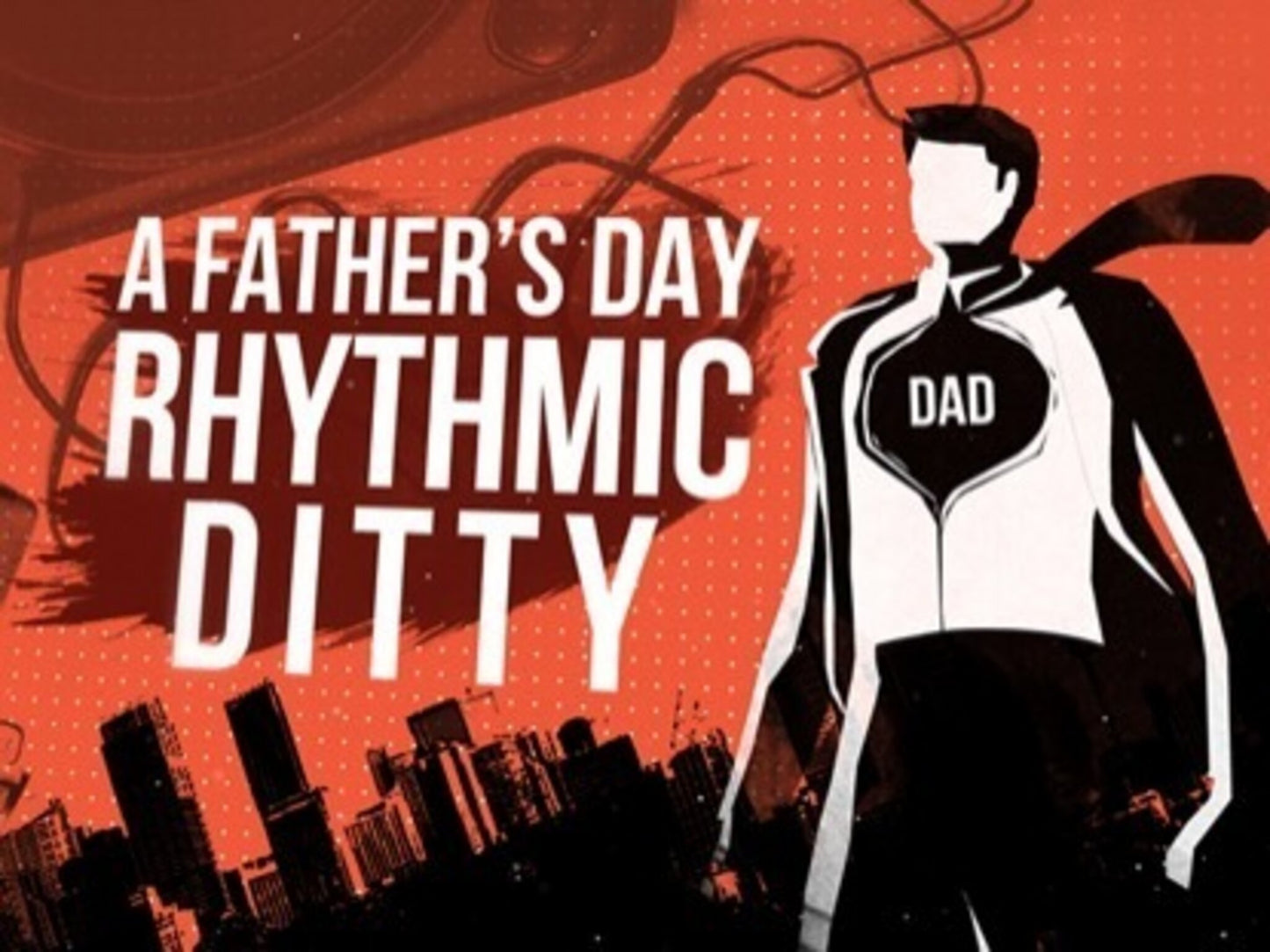 A Fathers Day Rhythmic Ditty