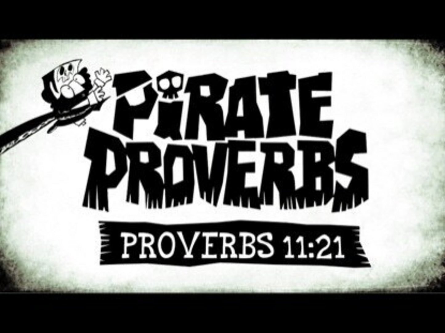 Pirate Proverbs 11:21