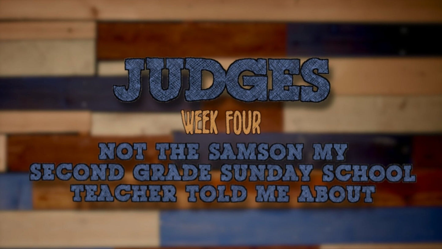 Not The Samson My Second Grade Teacher Taught Me About