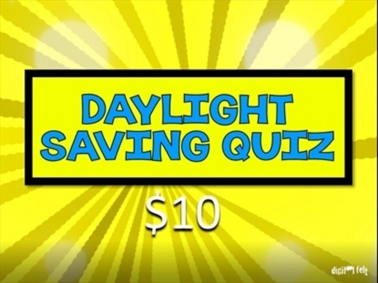 Daylight Savings Quiz