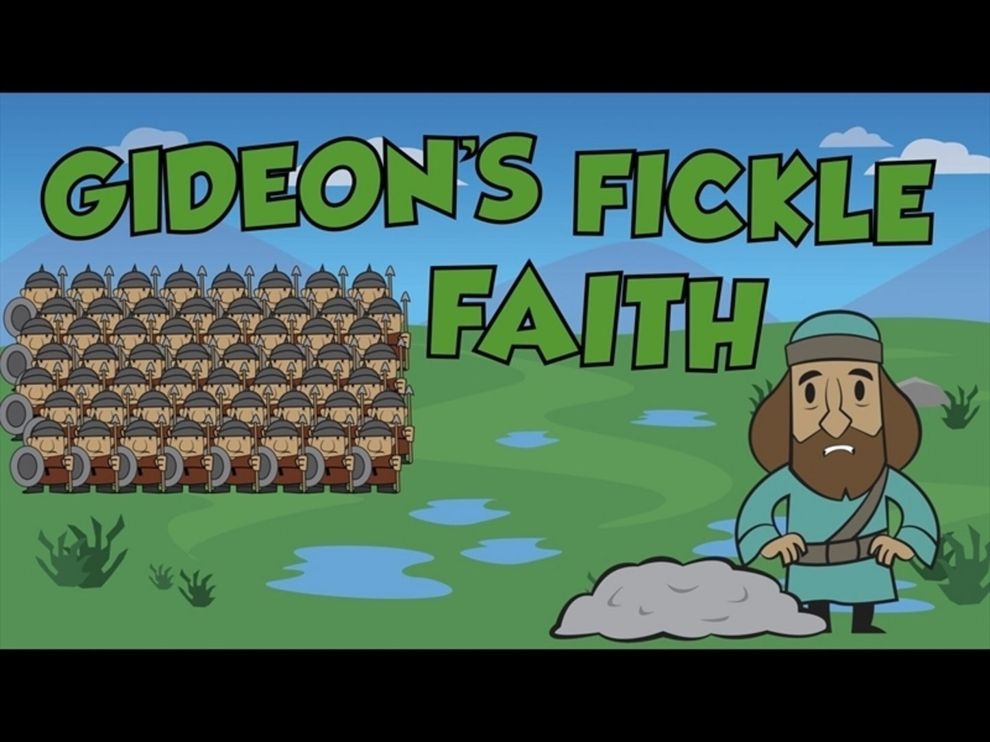 Gideon's Fickle Faith