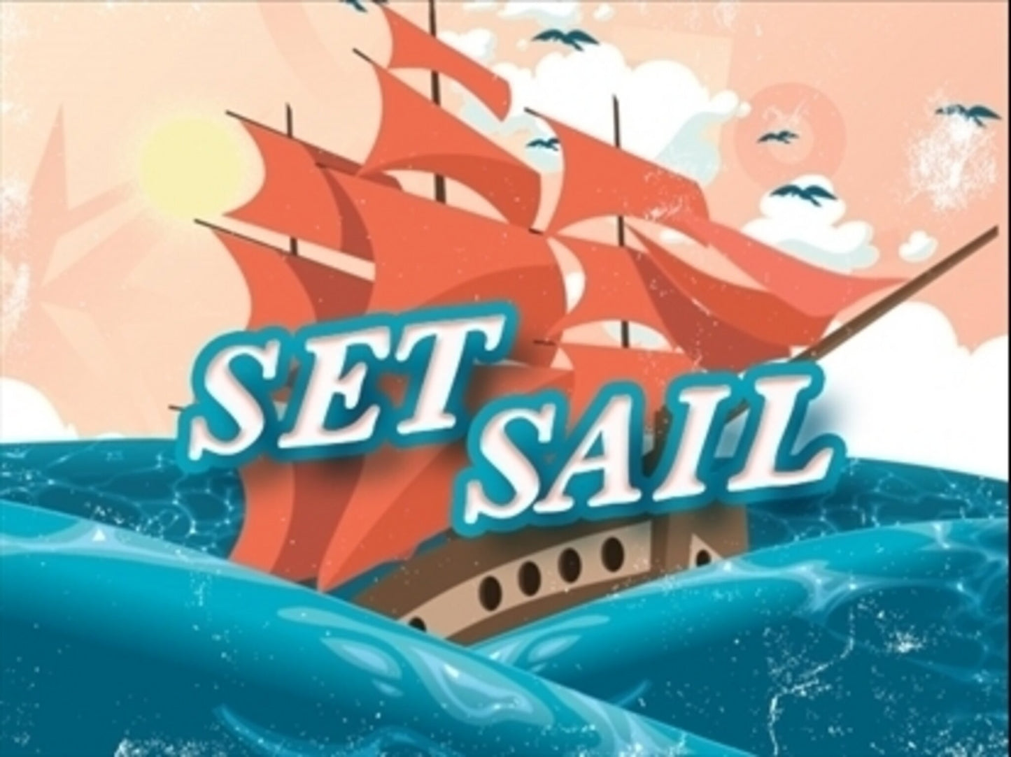 Set Sail Title Motion