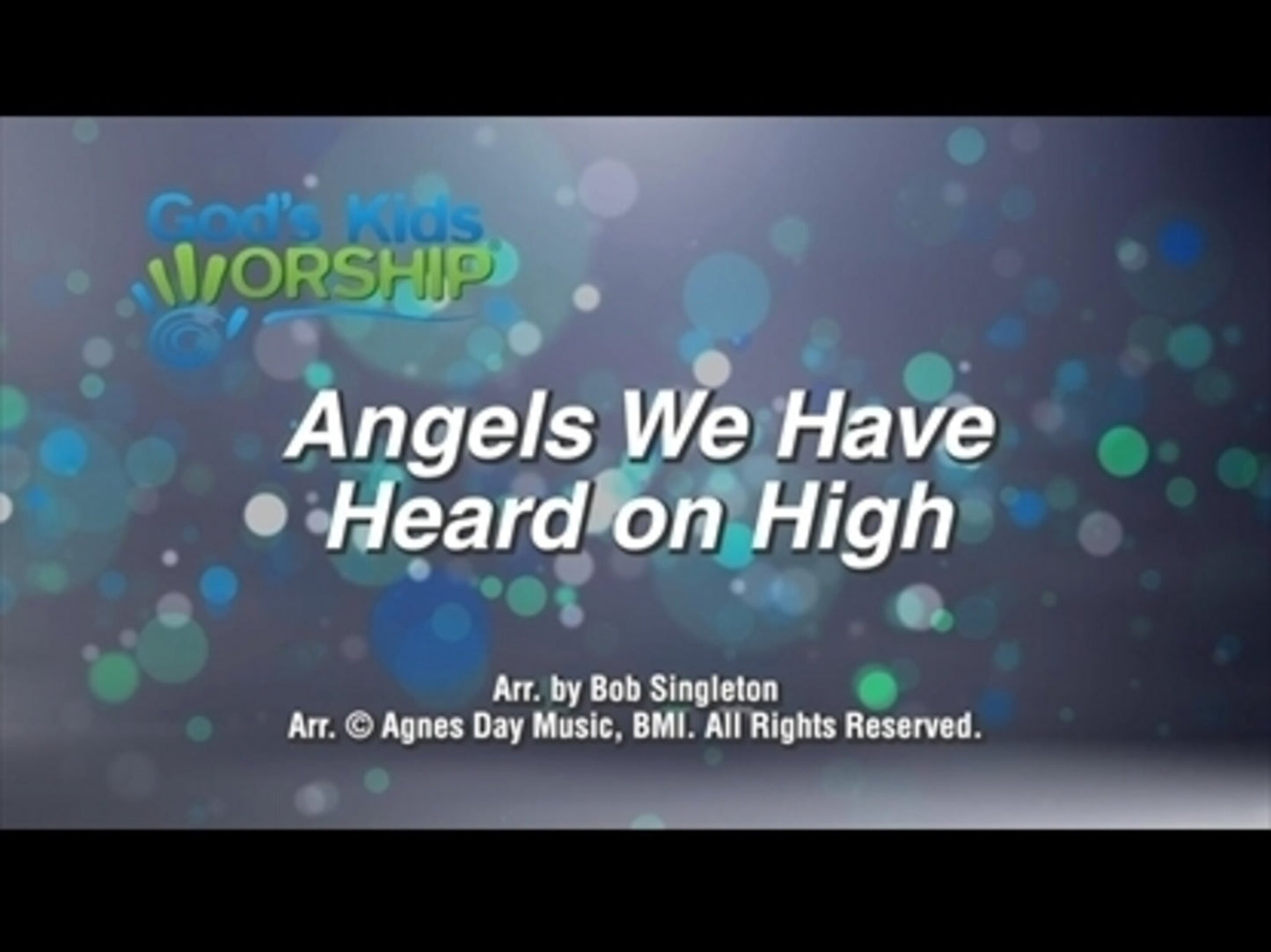 Angels We Have Heard On High