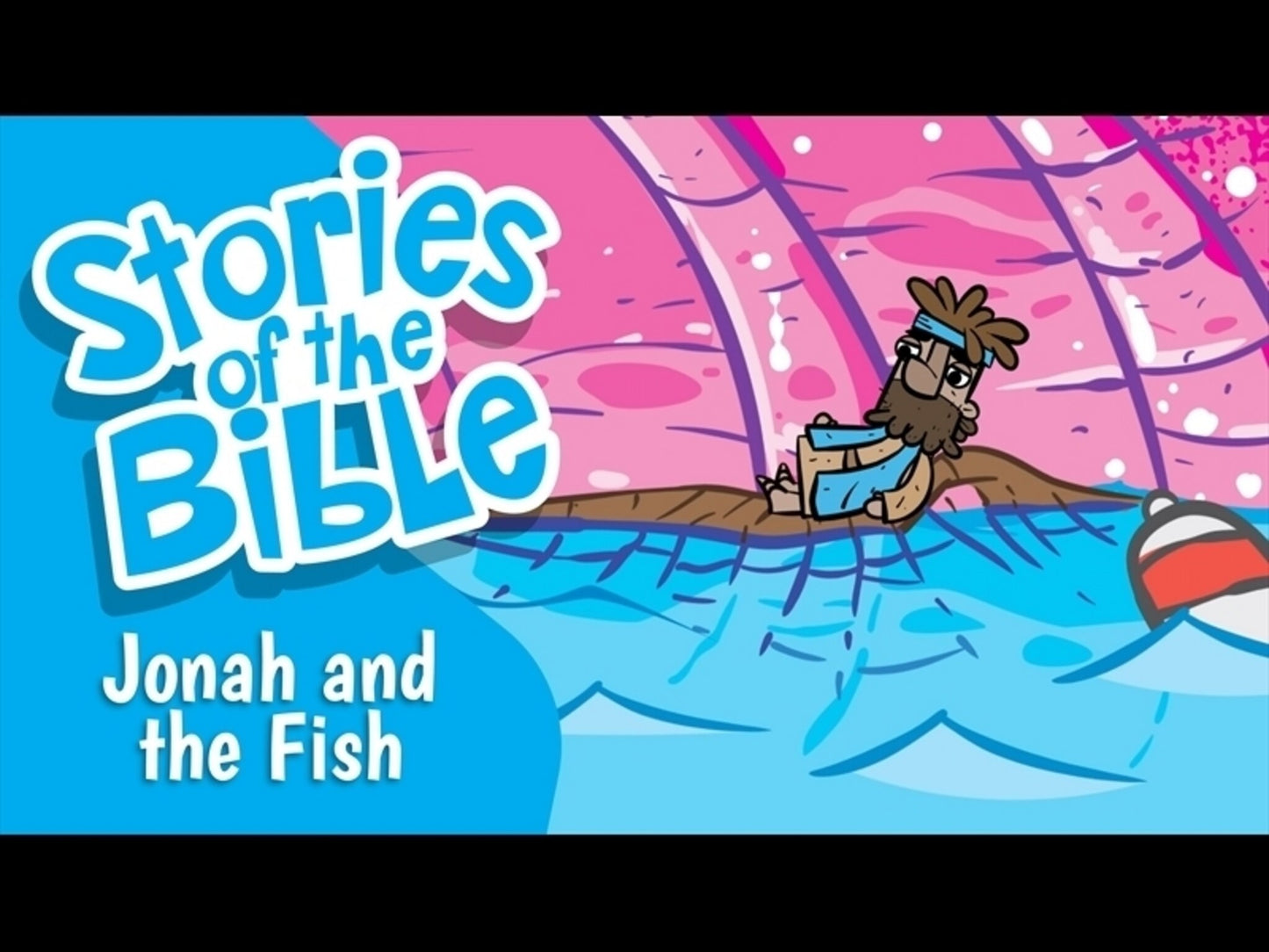 Stories Of The Bible: Jonah and the Fish