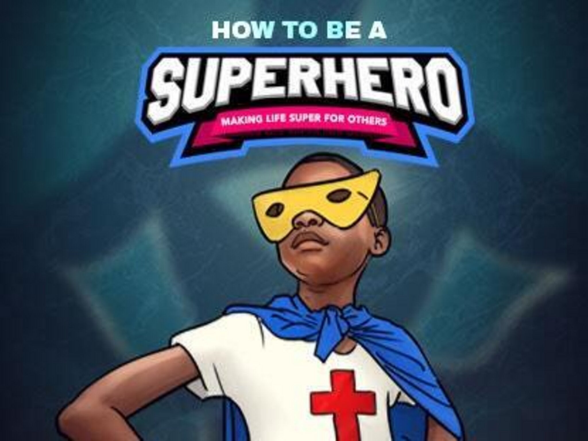 How To Be A Superhero - 12 Week Curriculum – WorshipHouse Kids