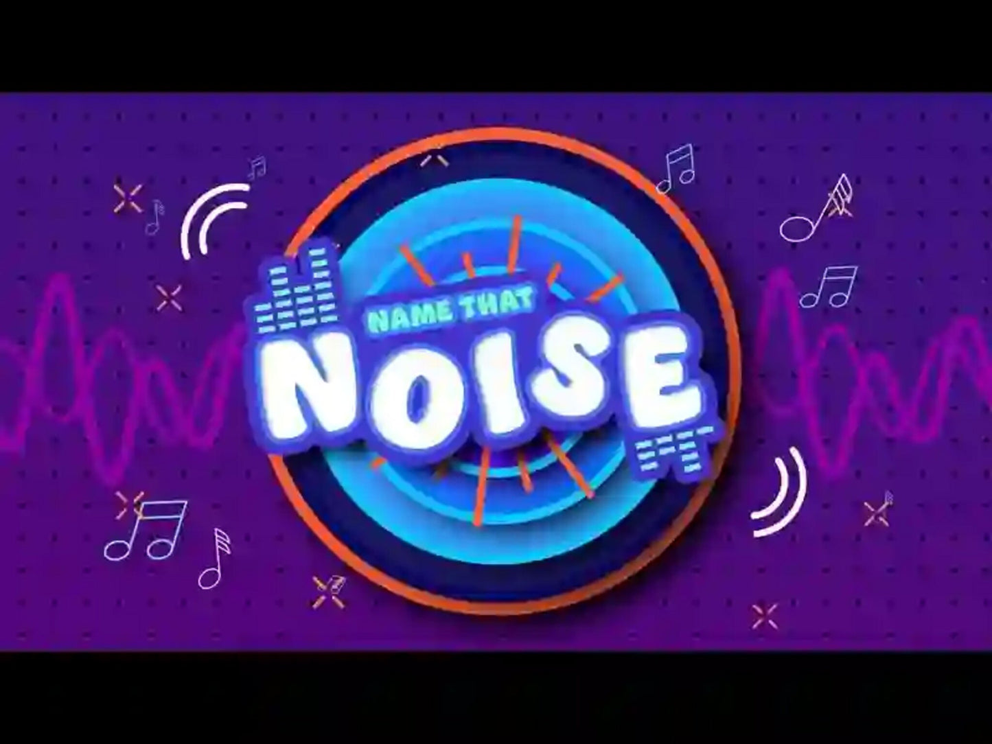 Name That Noise