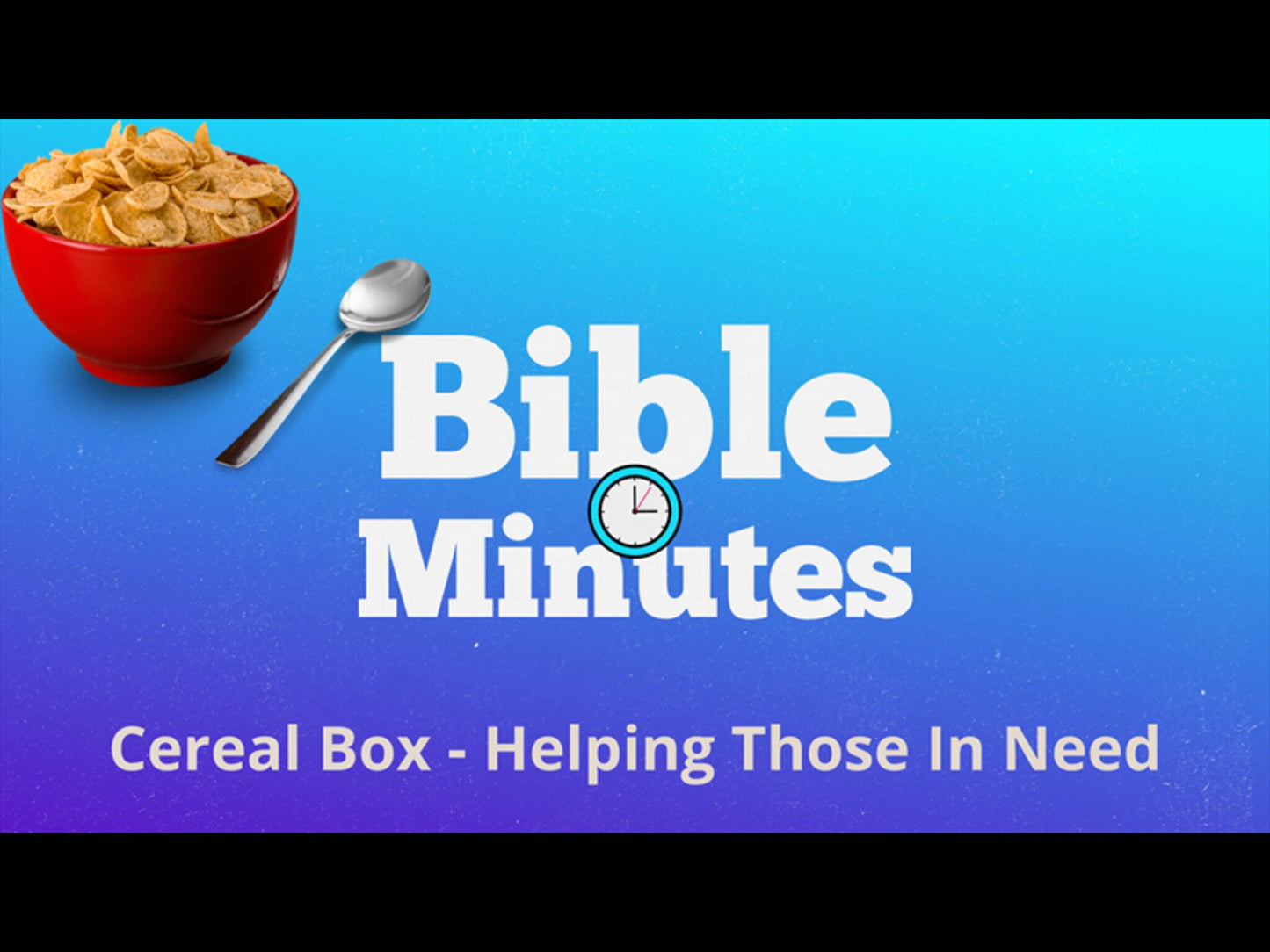 Cereal Box Object Lesson - Helping Those In Need