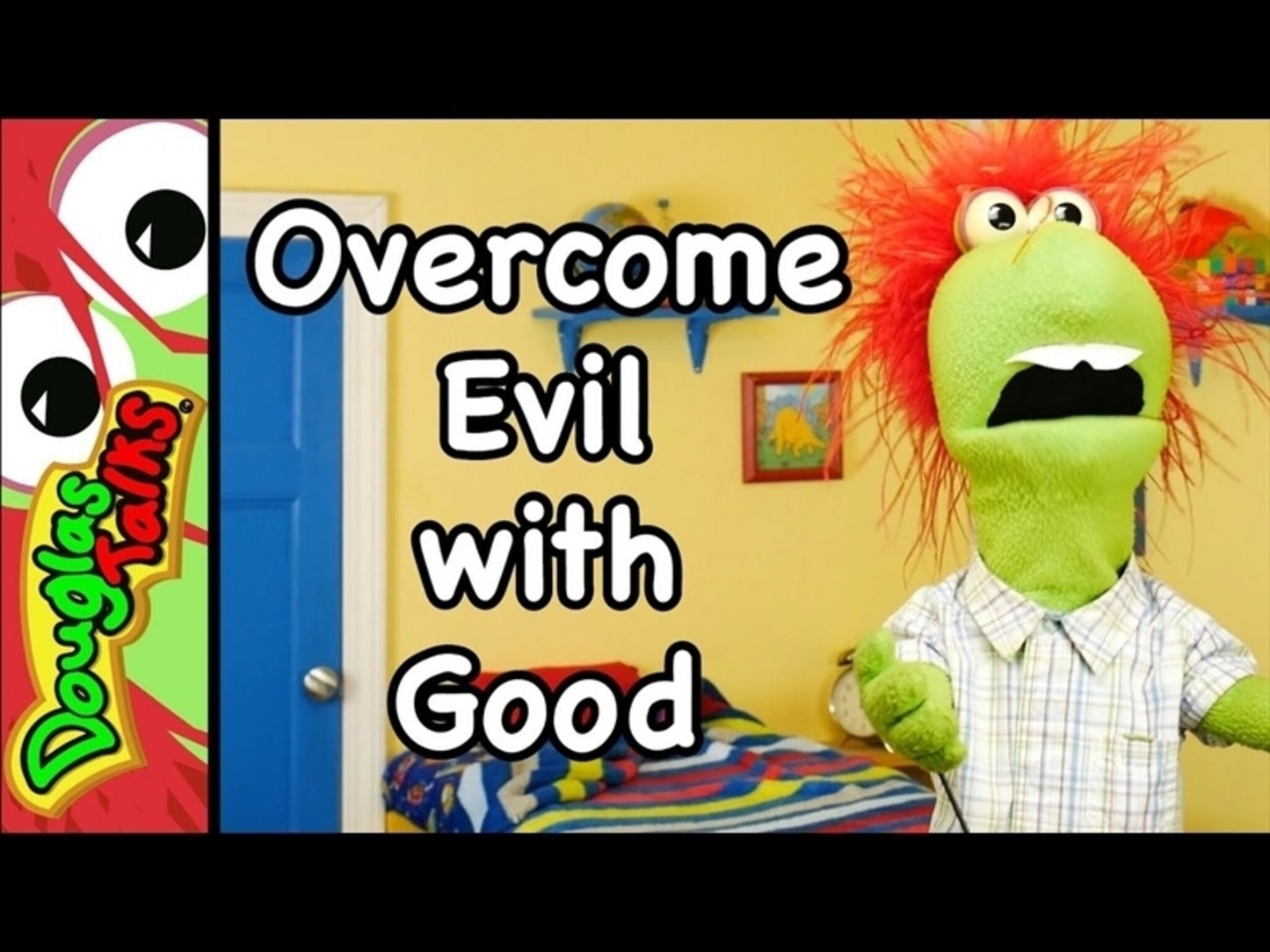 Overcome Evil with Good