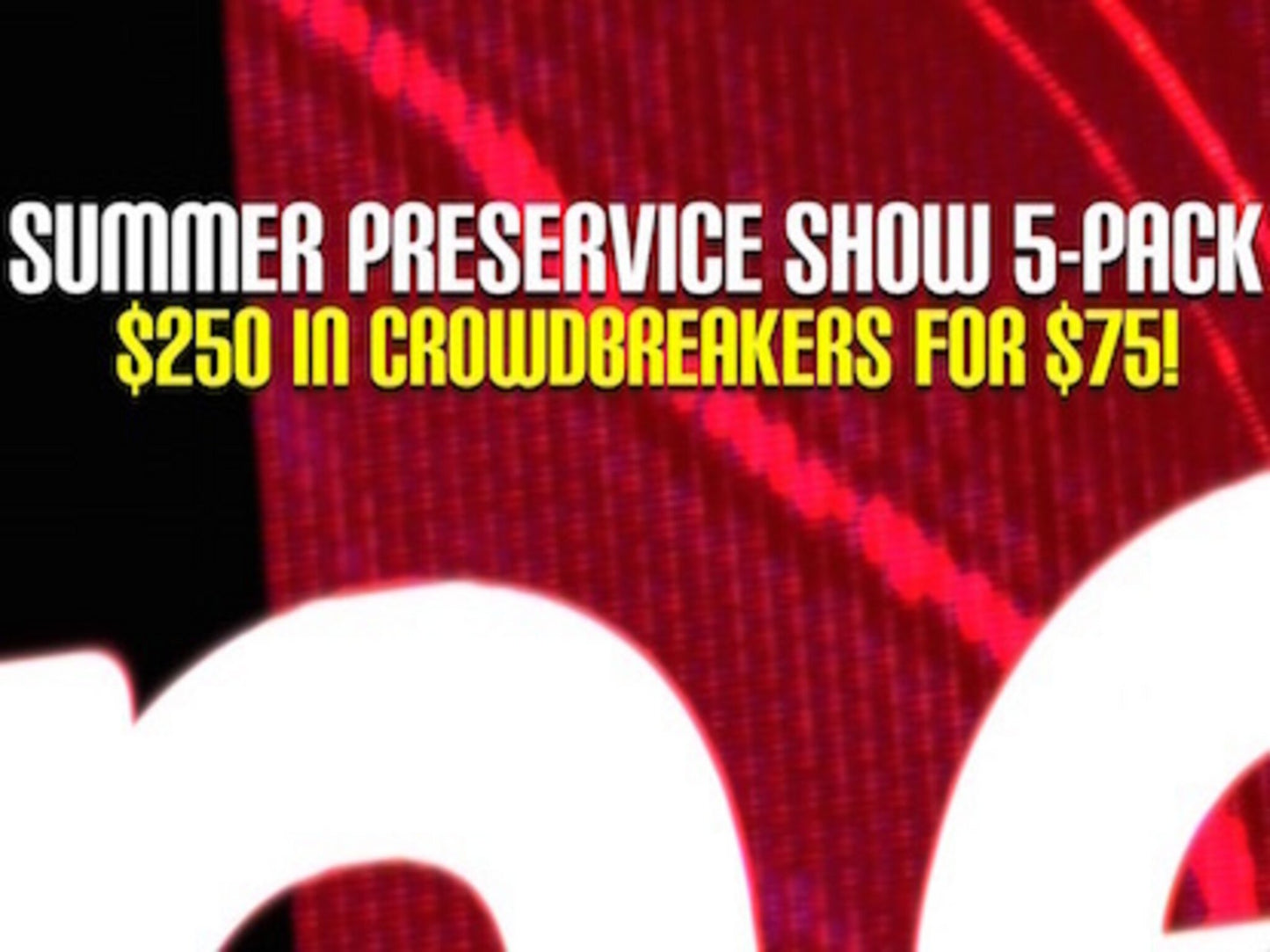 Summer Preservice Show Powerpack