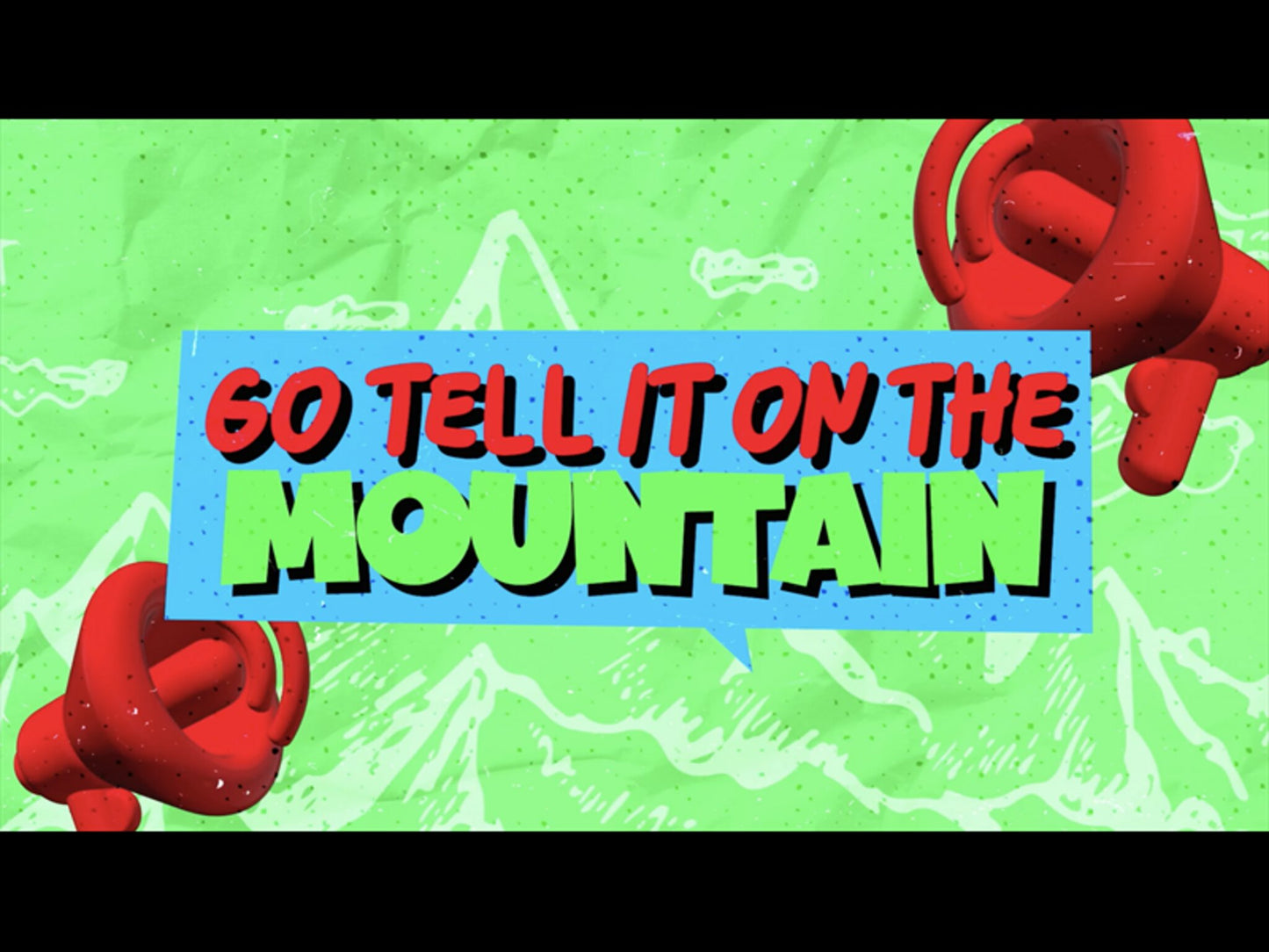 Go Tell It (On the Mountain)