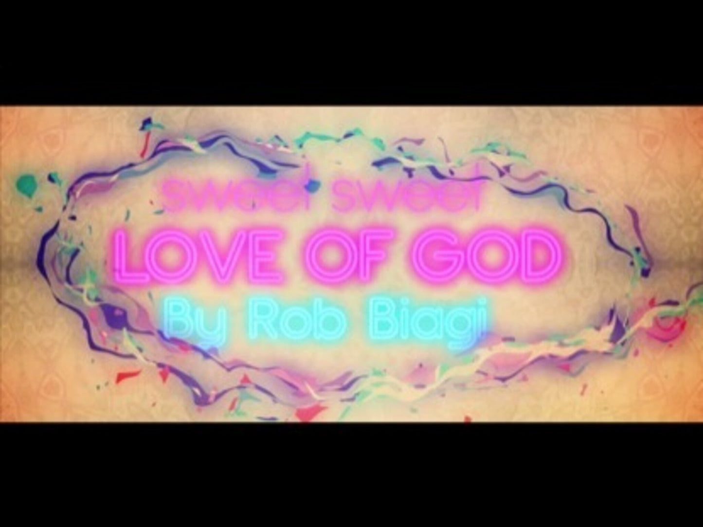 Sweet, Sweet Love Of God