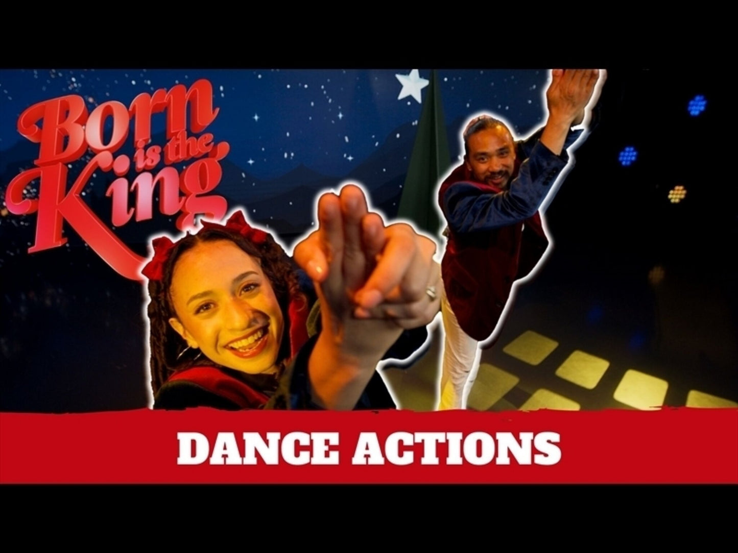 Born Is The King (It���s Christmas!) - Dance Actions