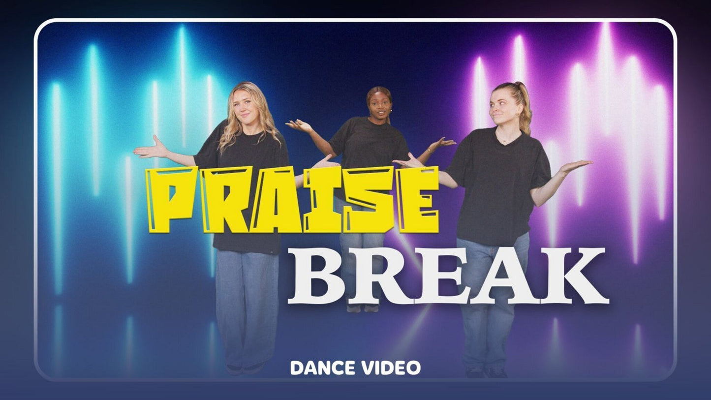 Praise Break Dance Video