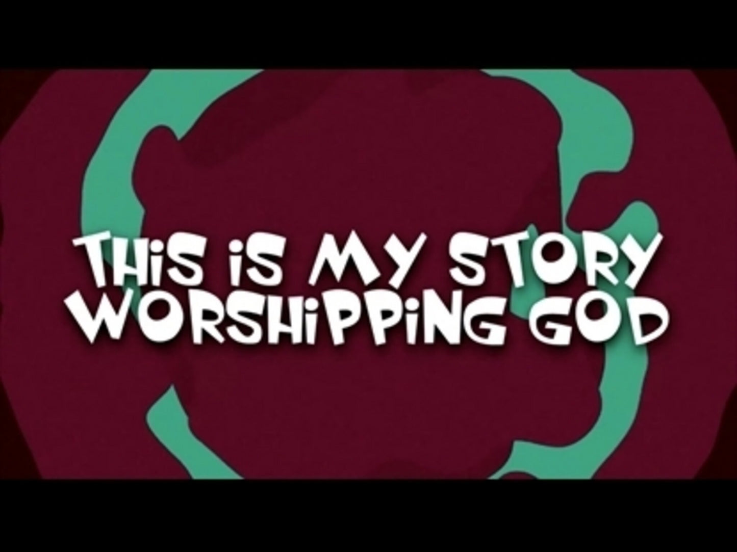 My Story Worship (Worship)