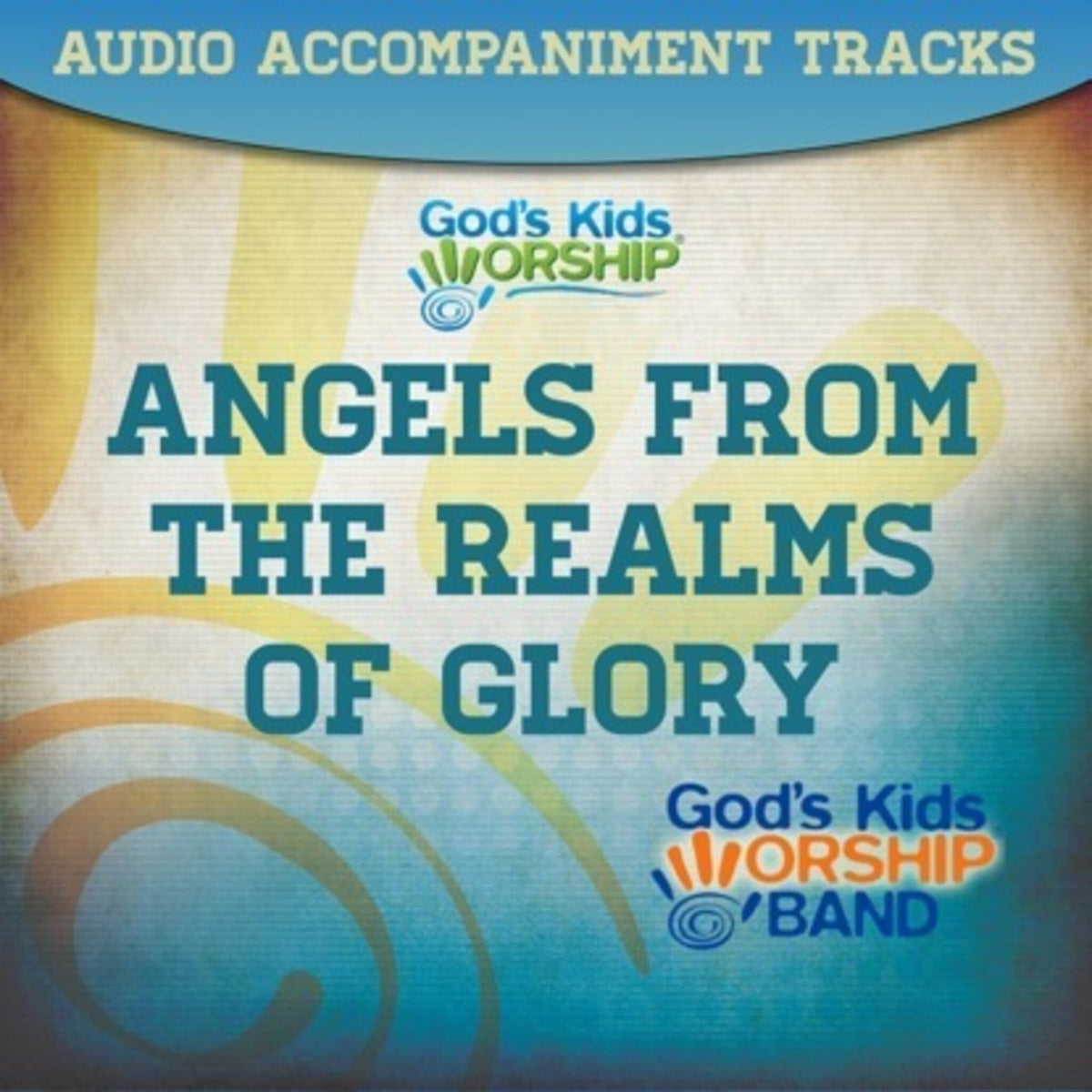 Angels From The Realms Of Glory