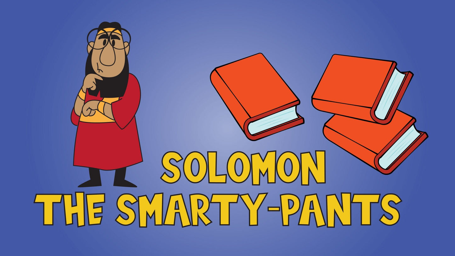 Solomon The Smarty Pants