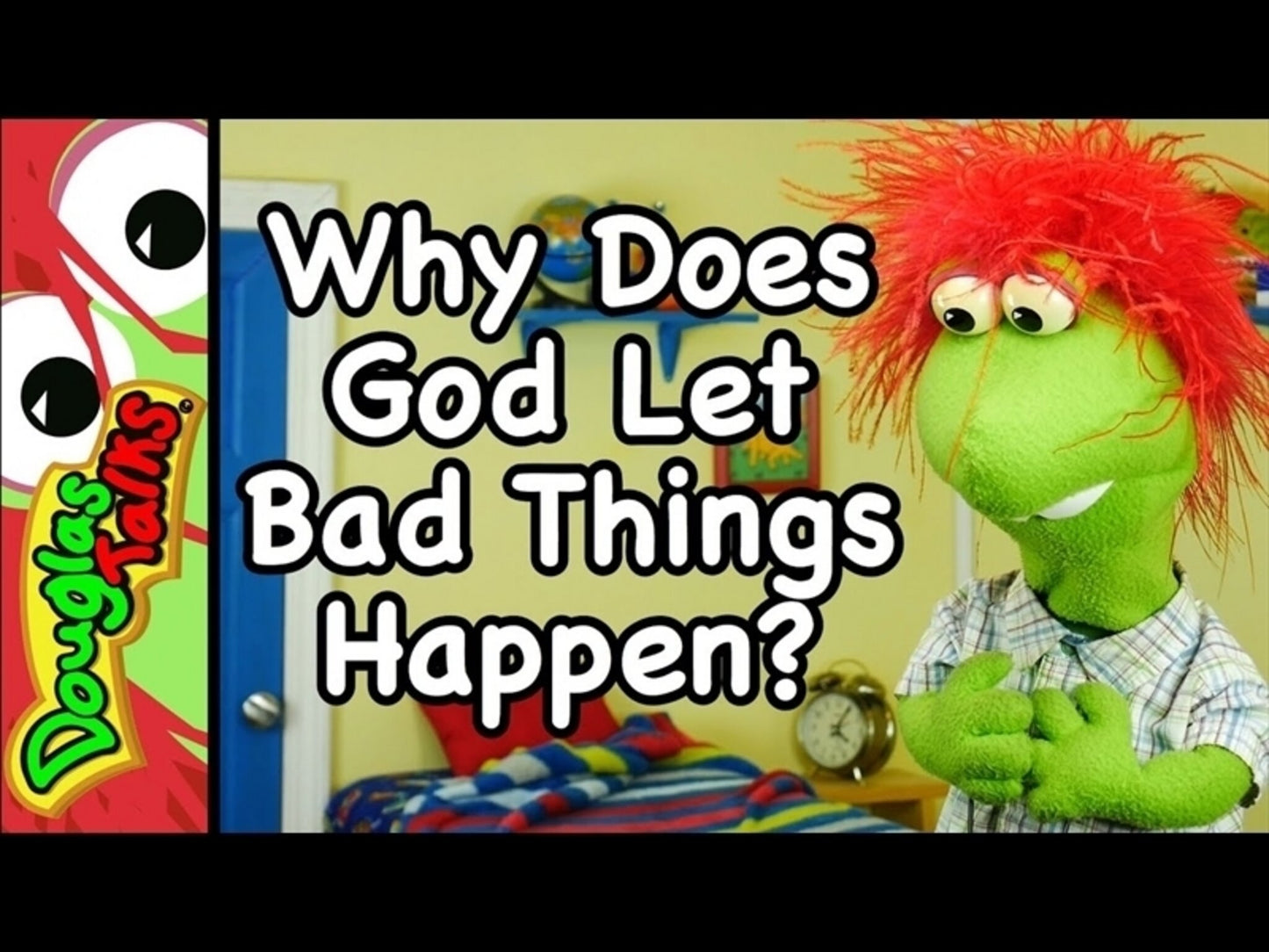 Why Does God Let Bad Things Happen?