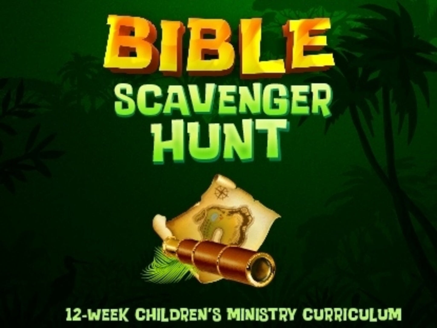 Bible Scavenger Hunt 12 Week Children's Curriculum