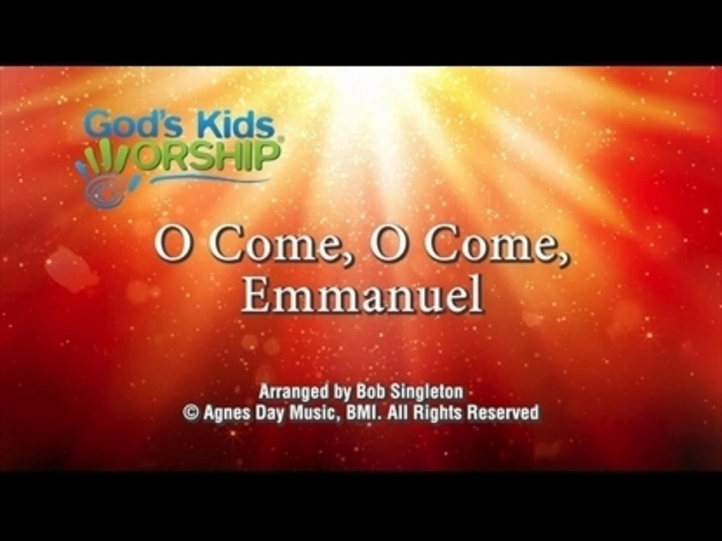 O Come O Come Emmanuel