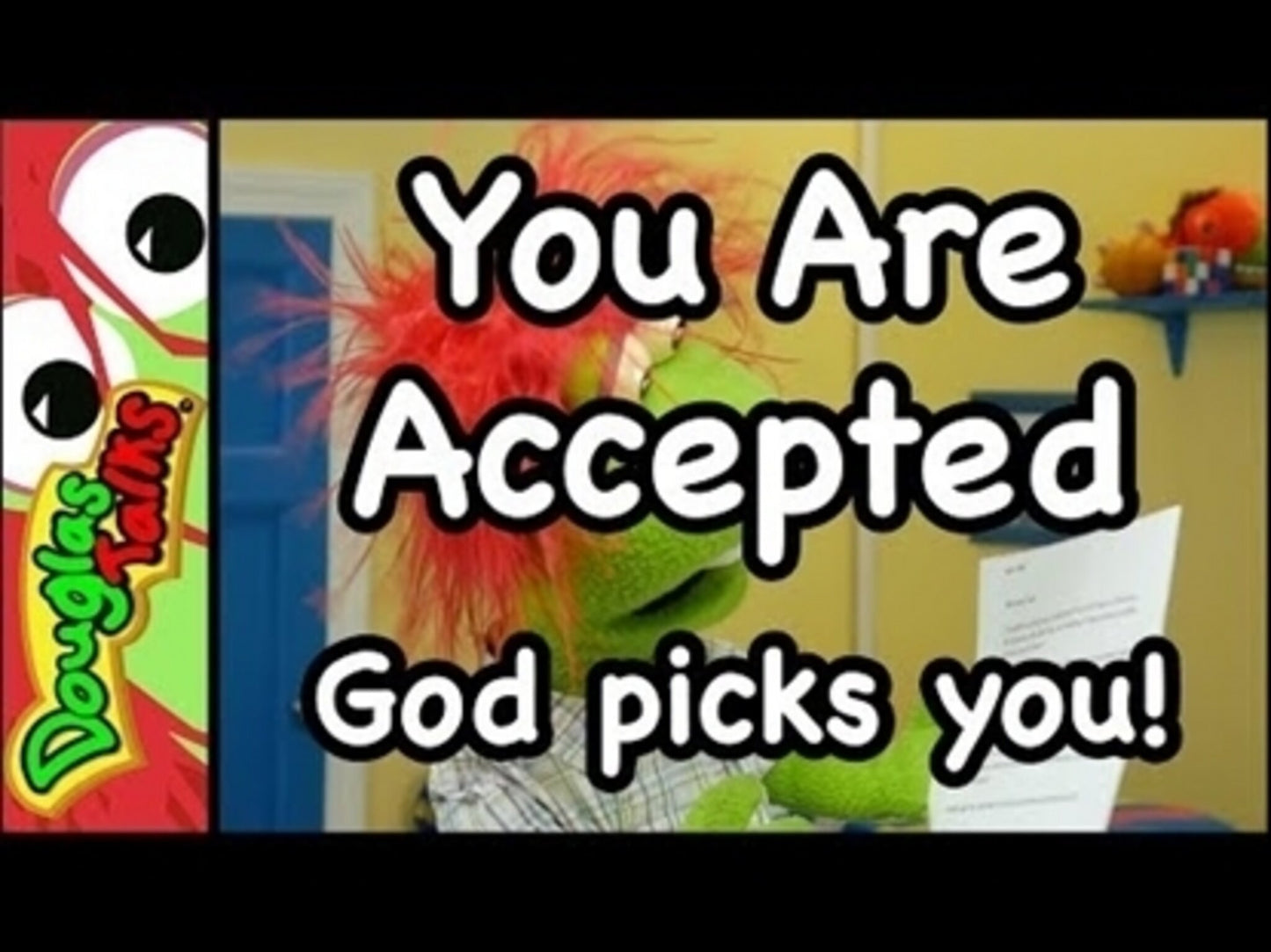 You Are Accepted