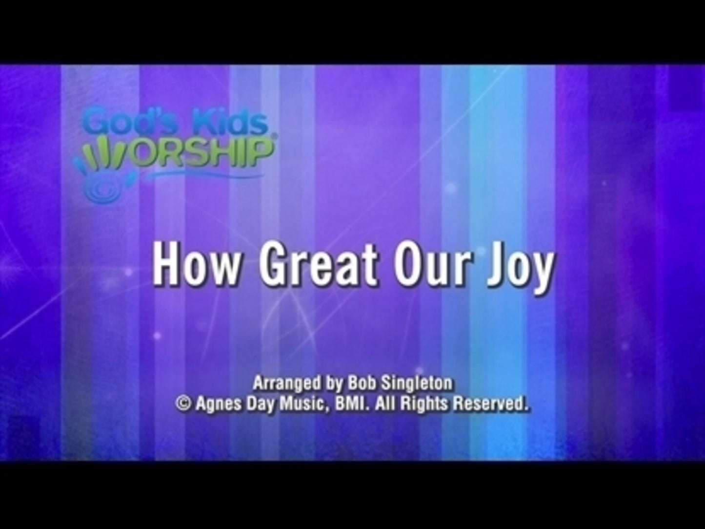 How Great Our Joy