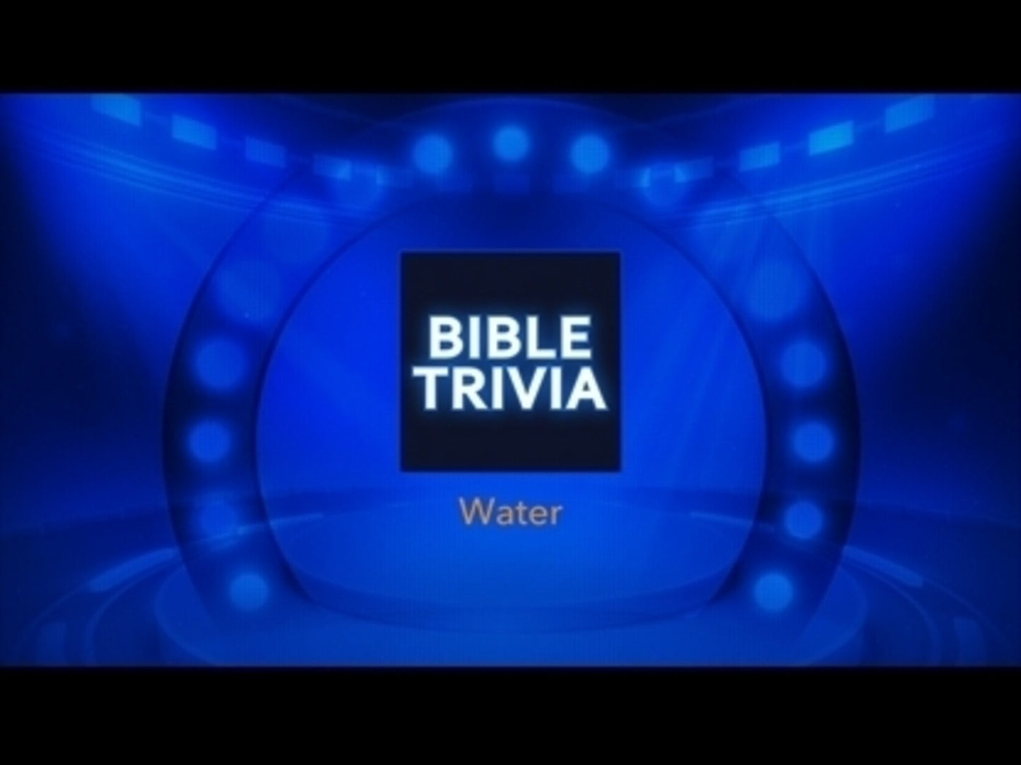Water In The Bible Trivia