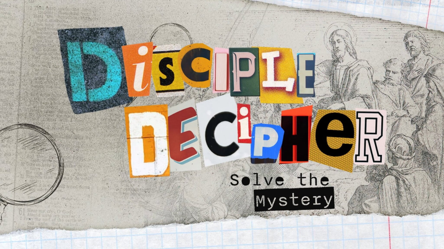 Disciple Decipher: Solve The Mystery