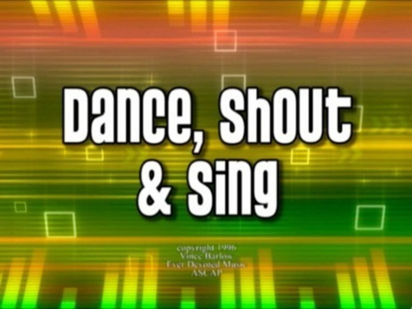 Dance Shout And Sing