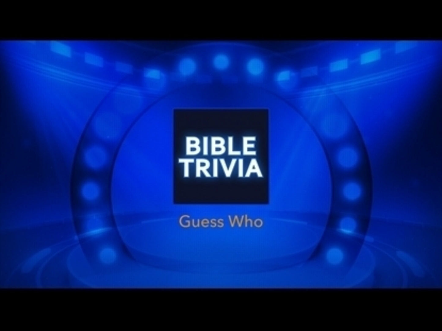 Guess Who Bible Trivia