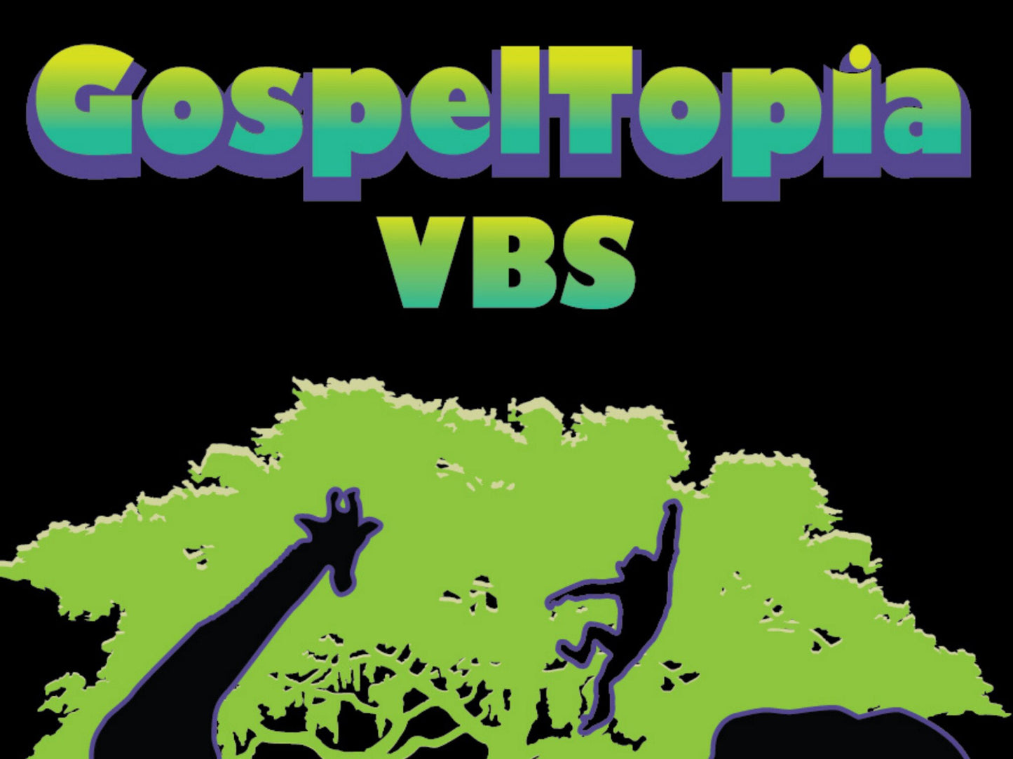 Gospeltopia VBS