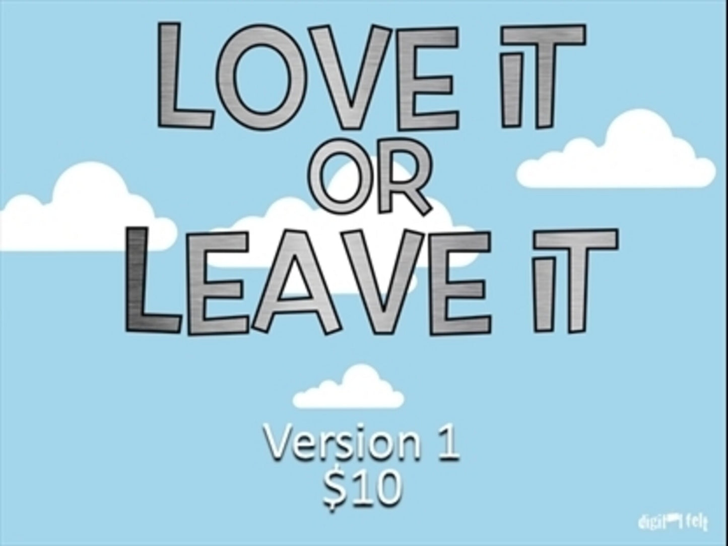 Love It Or Leave It Version 1