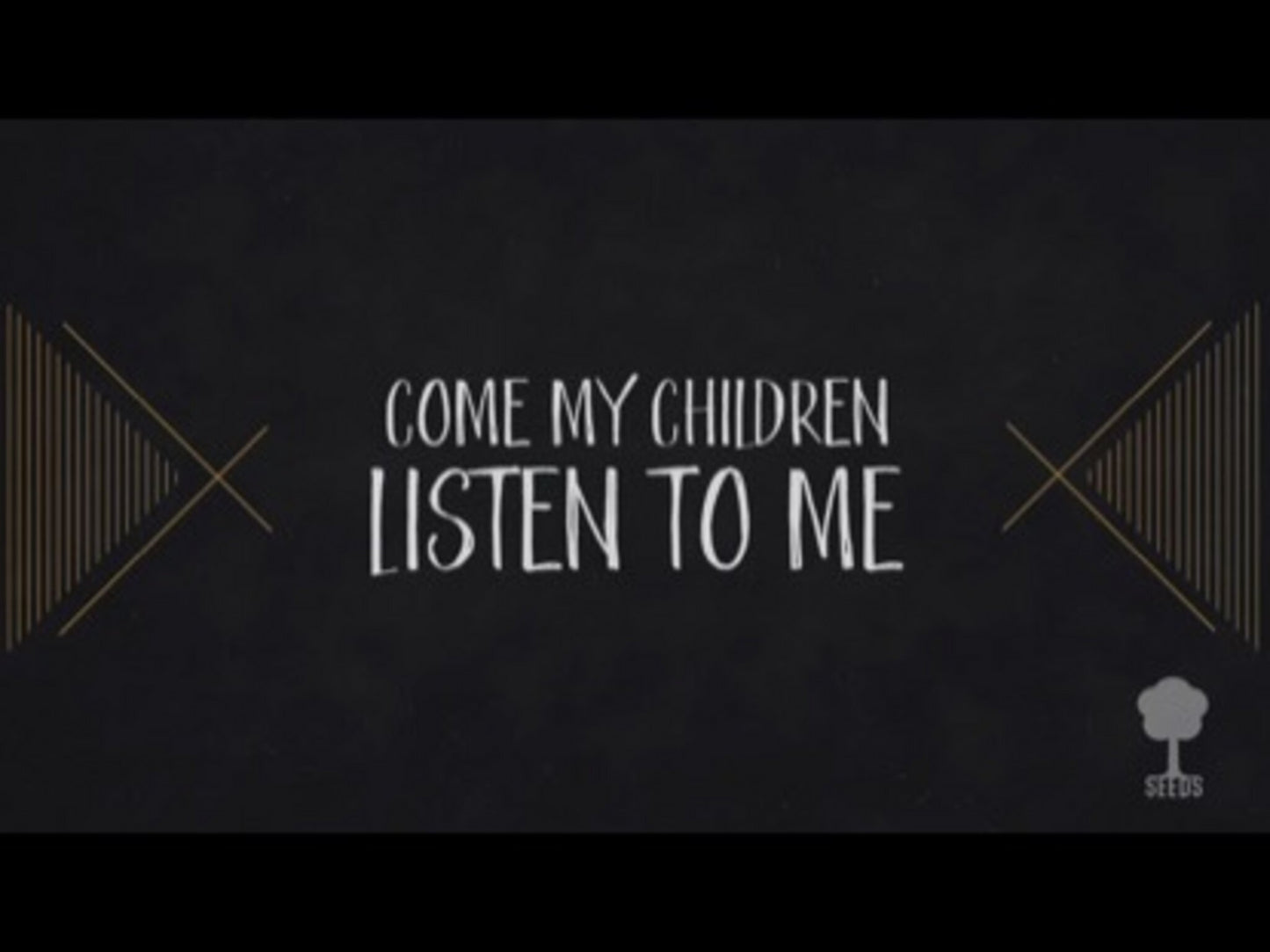 Listen To Me (Psalm 34:11-14)