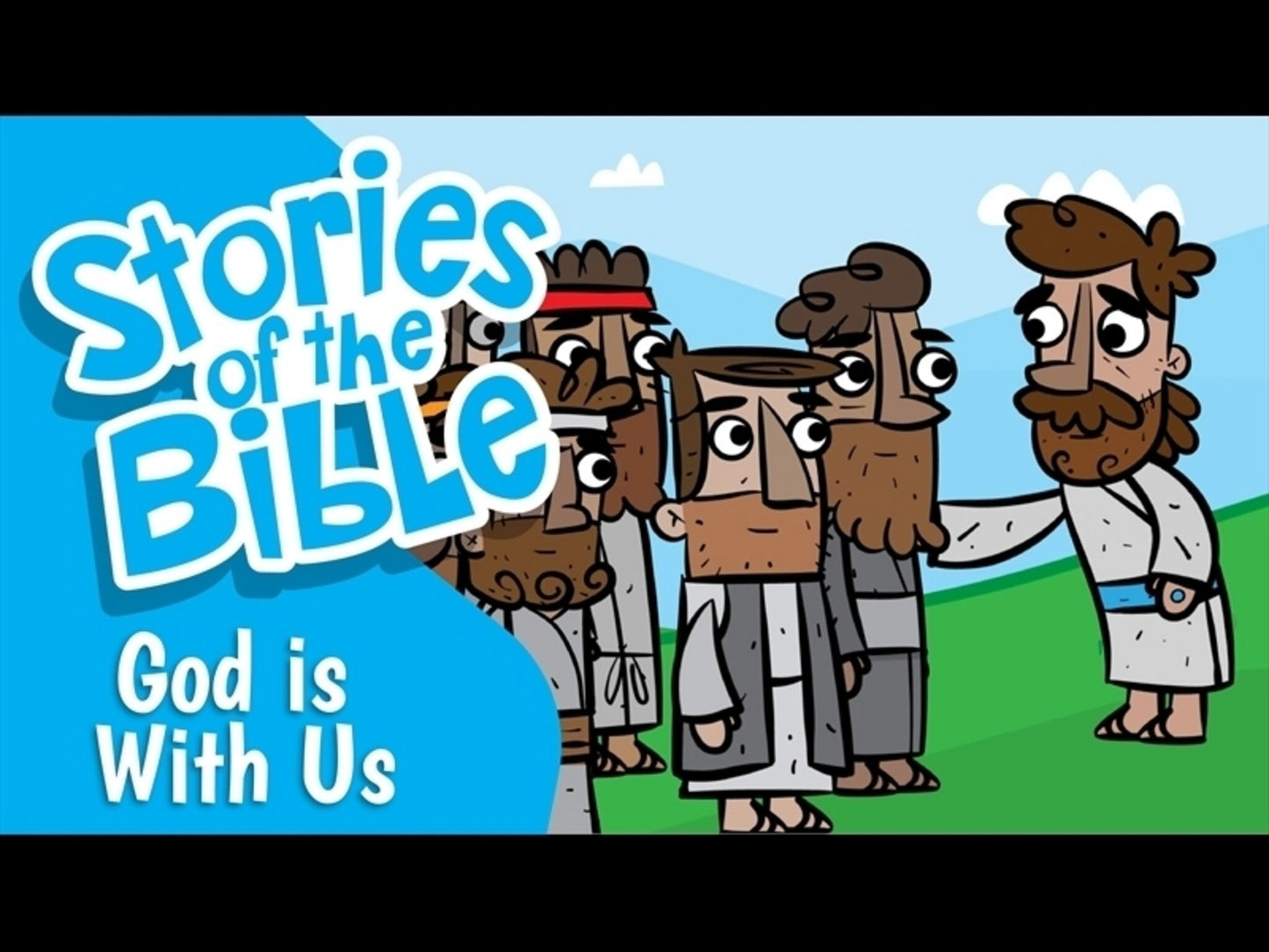 Stories Of The Bible: God Is With Us