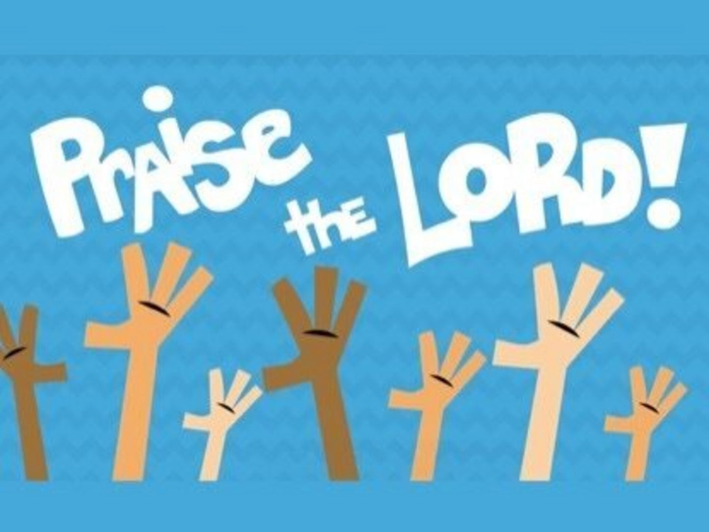 Praise The Lord Every Day