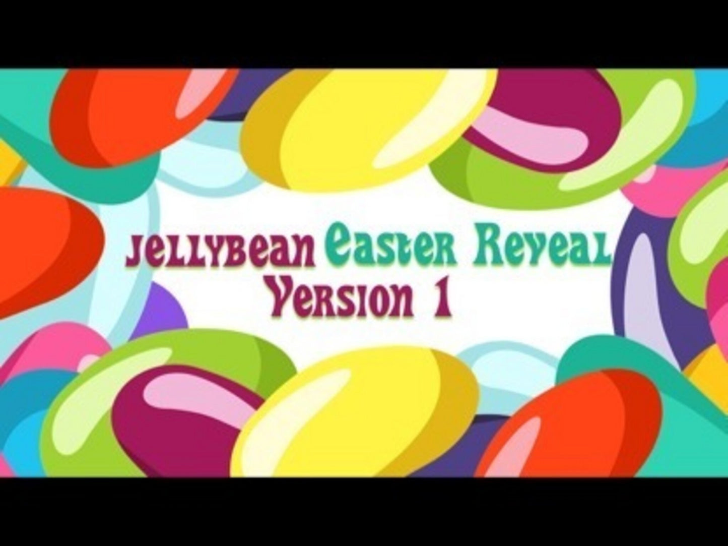 Jellybean Easter Reveal