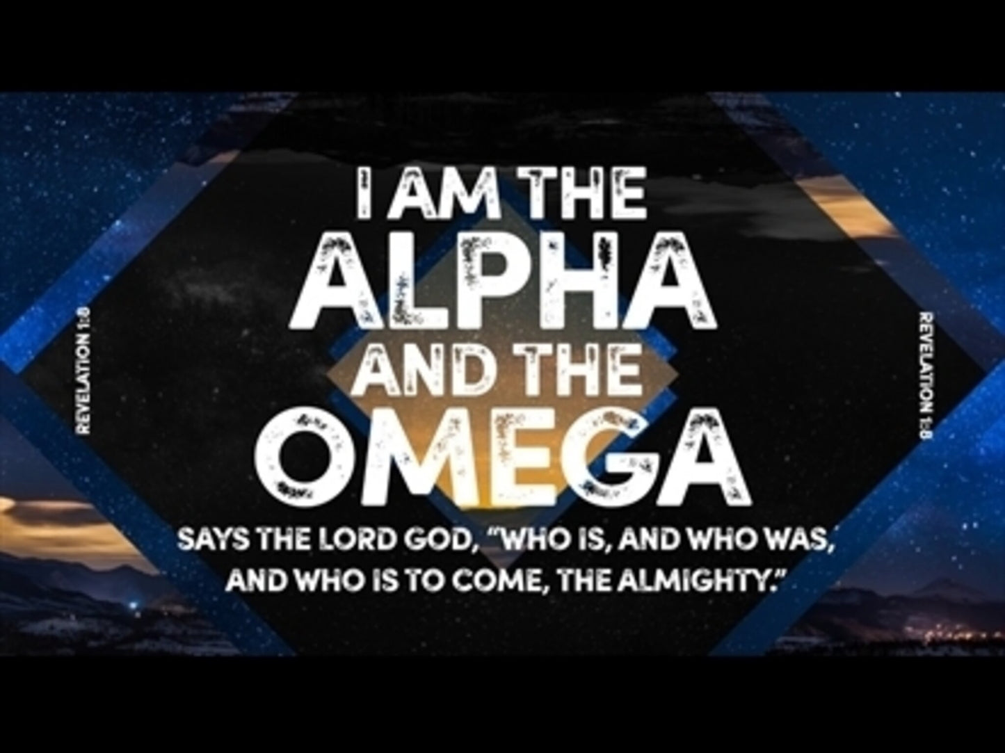 The Alpha & The Omega (Revelation 1:8)