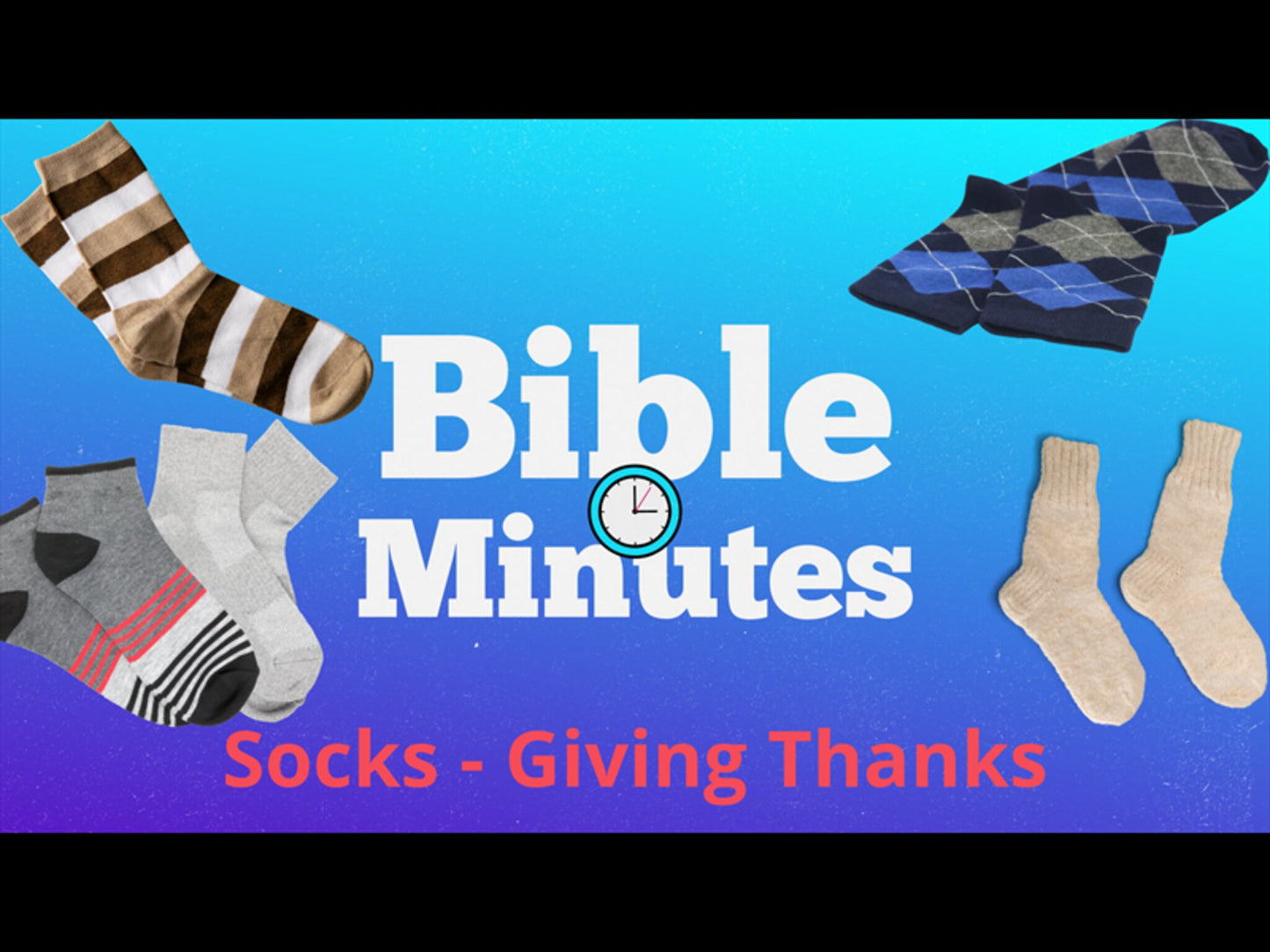 Socks Object Lesson - Giving Thanks