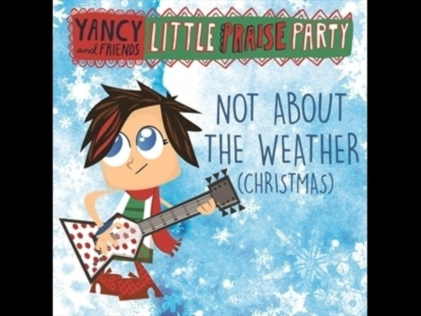 Not About The Weather (Christmas)