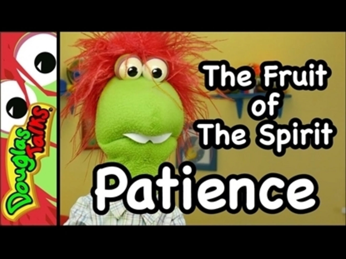 Patience: Fruit Of The Spirit