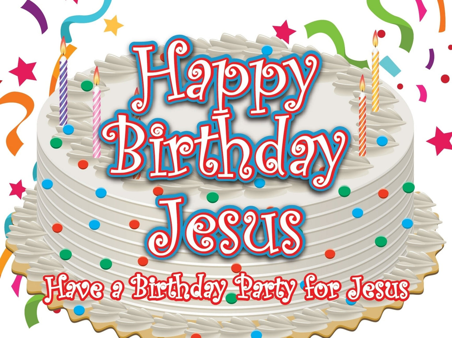 Happy Birthday Jesus - Sunday School Lesson