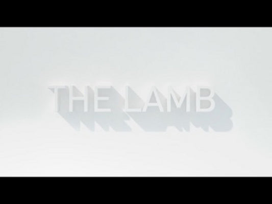 The Lamb (Easter Opener)