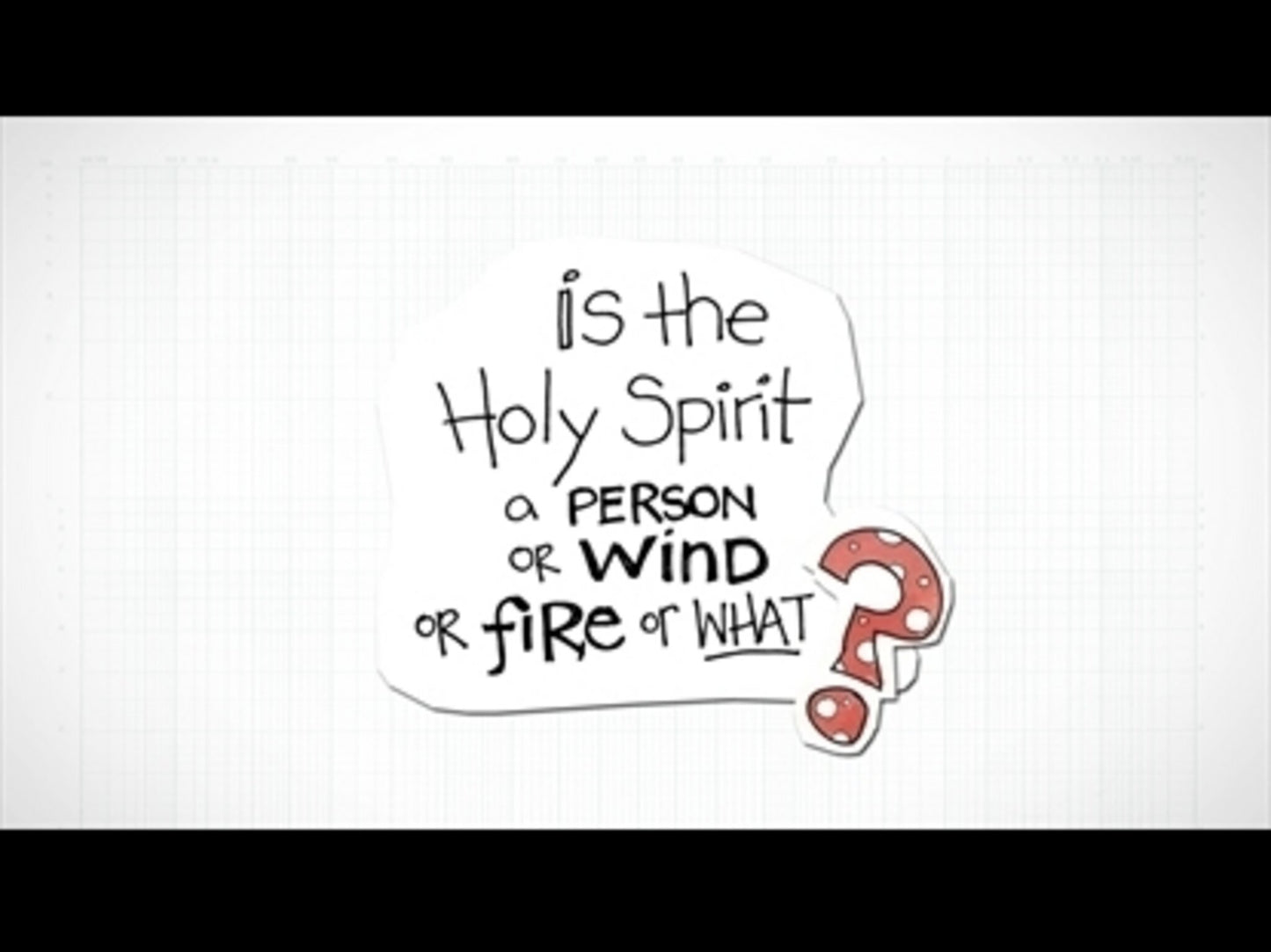 Is The Holy Spirit A Person Or Wind Or Fire Or What?
