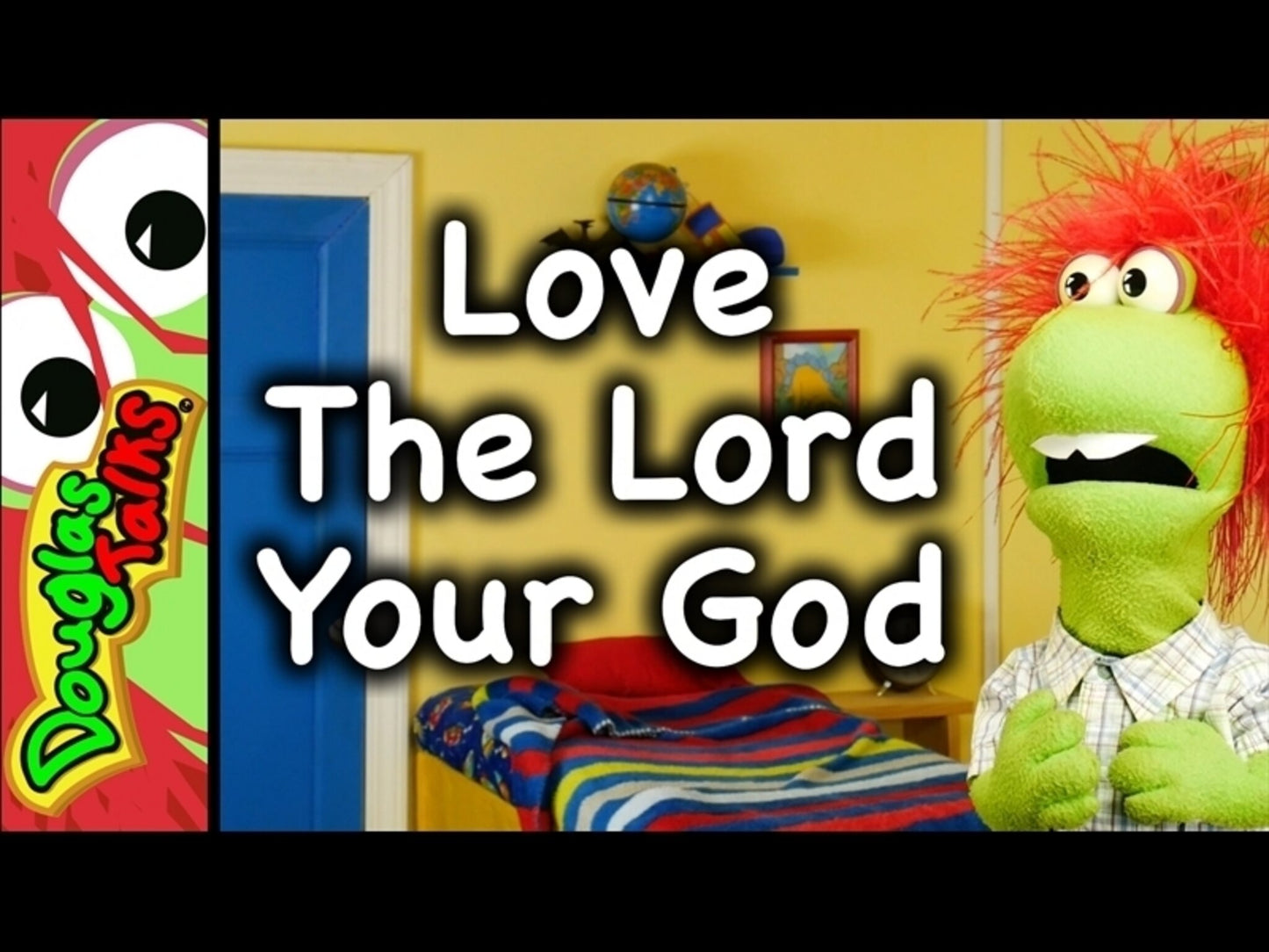 Love The Lord Your God