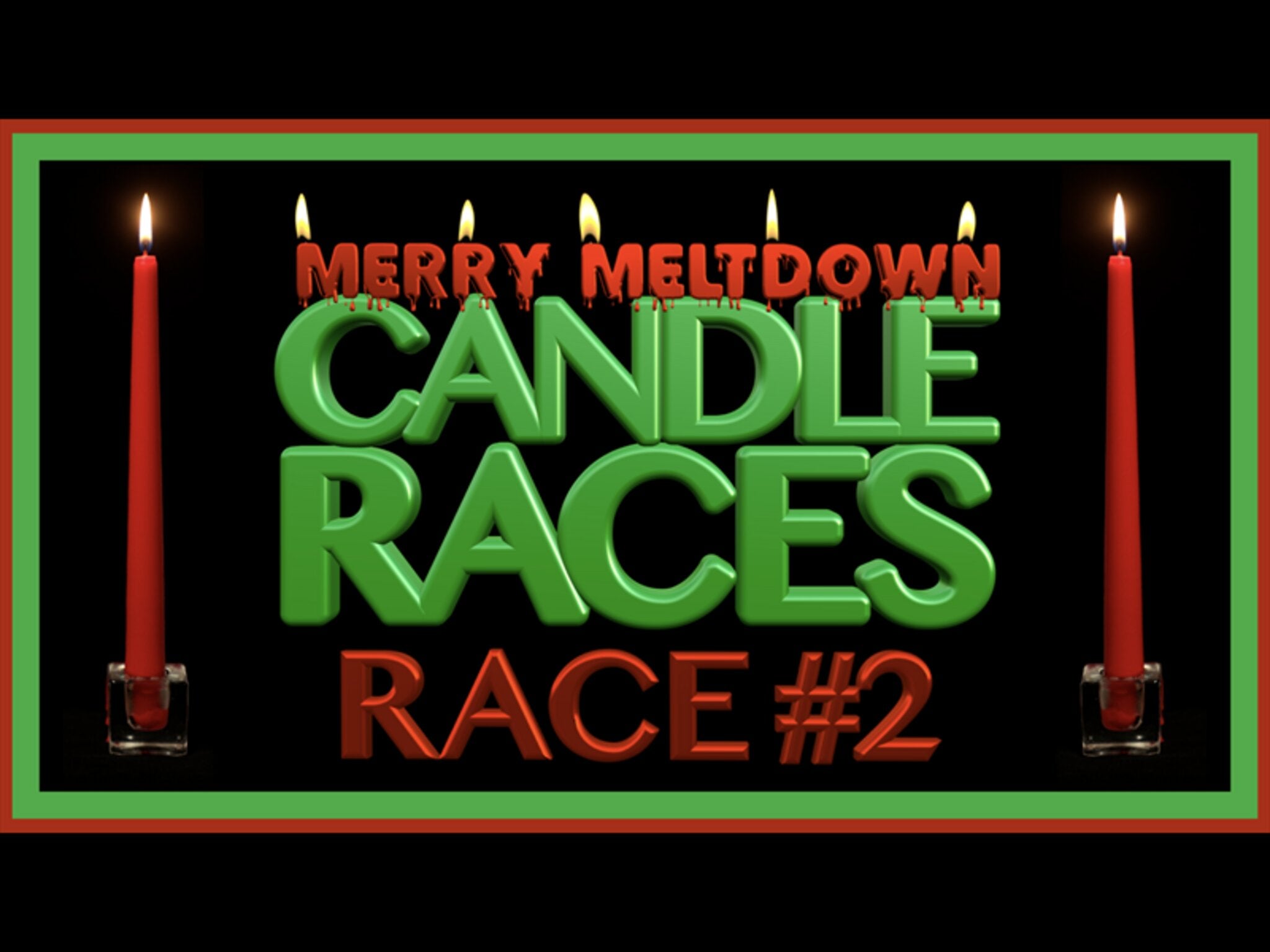MERRY MELTDOWN CANDLE RACE 2 – WorshipHouse Kids